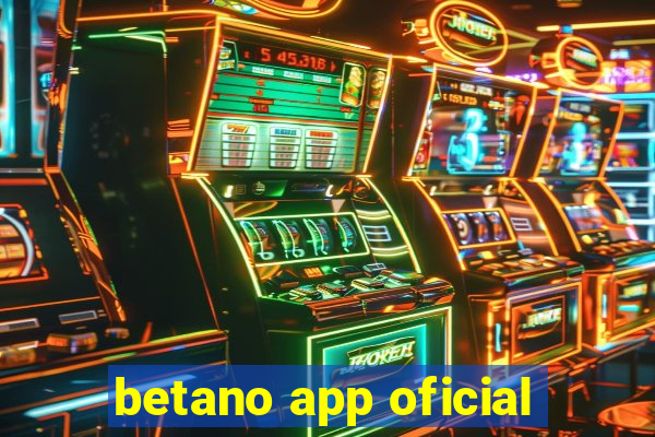 betano app oficial